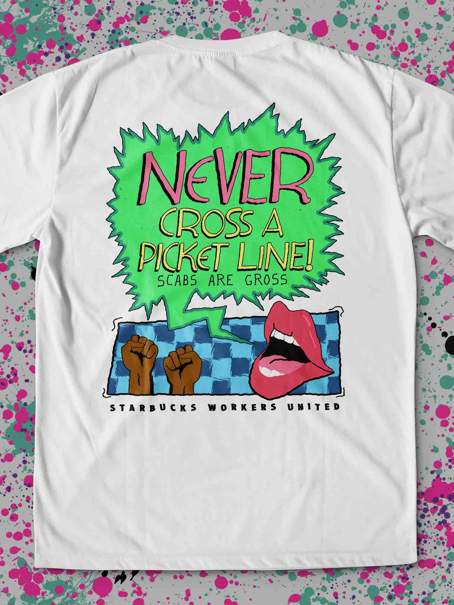 Never Cross A Picket Line Tee